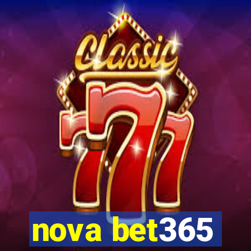 nova bet365